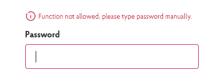 A password input, showing a red error message 'Function not allowed, please type password manually.